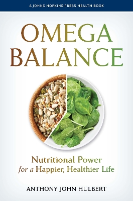 Omega Balance: Nutritional Power for a Happier, Healthier Life book