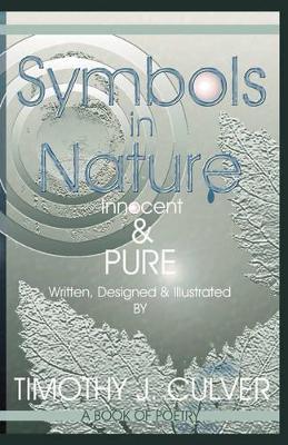 Symbols in Nature by Timothy J. Culver