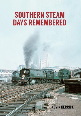 Southern Steam Days Remembered book