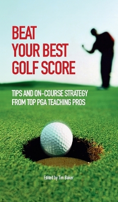 Beat Your Best Golf Score! book