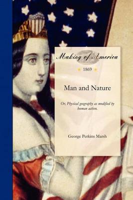 Man and Nature by George Marsh