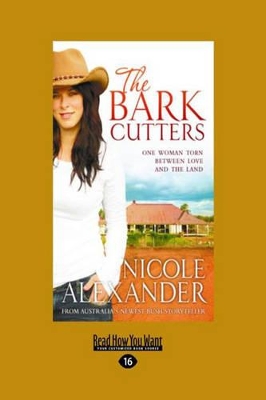 The The Bark Cutters by Nicole Alexander