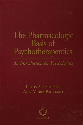 Pharmacologic Basis of Psychotherapeutics book