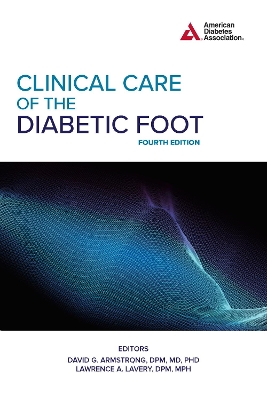 Clinical Care of the Diabetic Foot, 4th Edition book