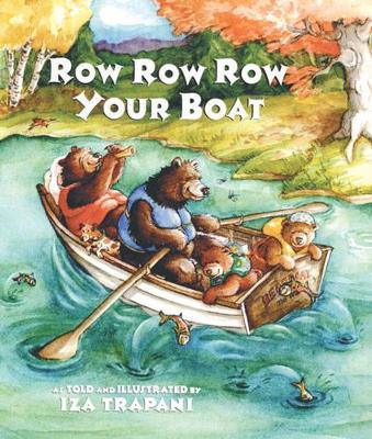 Row Row Row Your Boat by Iza Trapani
