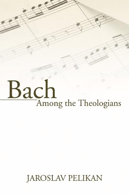 Bach Among the Theologians book