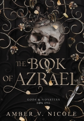 The Book of Azrael by Amber V Nicole