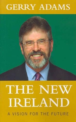 New Ireland, The:A Vision for the Future book