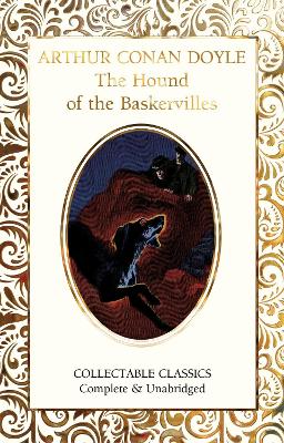 The Hound of the Baskervilles by Sir Arthur Conan Doyle