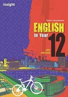 VCE English in Year 12 by Robert Beardwood