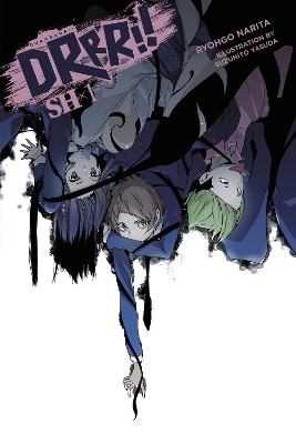 Durarara!! SH, Vol. 1 (light novel) book