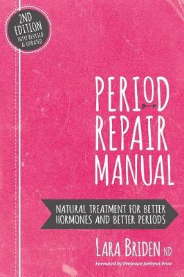 Period Repair Manual by Lara Briden