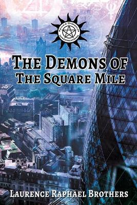 The Demons of the Square Mile book