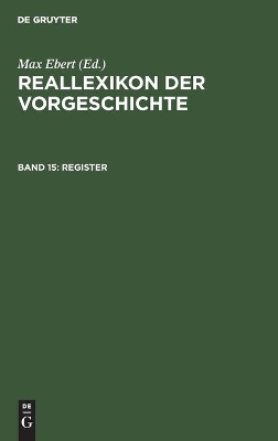 Register: Mit Einem Nachruf Auf Max Ebert Und Mir Seinem Bildnis by Friedrich Roth