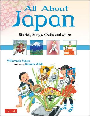 All About Japan by Willamarie Moore