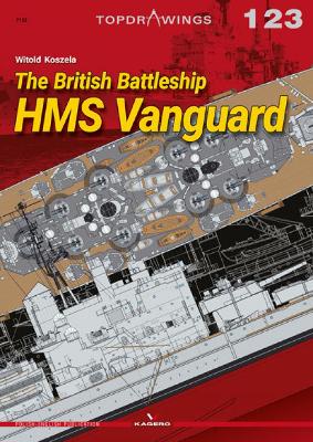 The British Battleship HMS Vanguard book