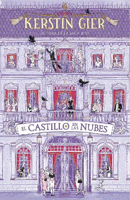 El castillo en las nubes / A Castle in the Clouds by Kerstin Gier