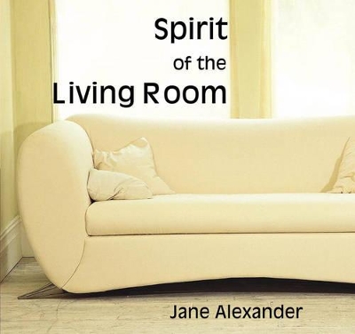 Spirit of the Living Room book