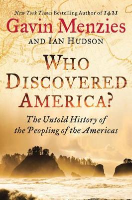 Who Discovered America? by Gavin Menzies