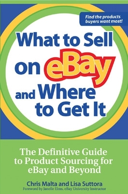 What to Sell on eBay and Where to Get It book