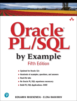 Oracle PL/SQL by Example by Benjamin Rosenzweig