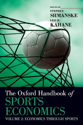 Oxford Handbook of Sports Economics Volume 2 book