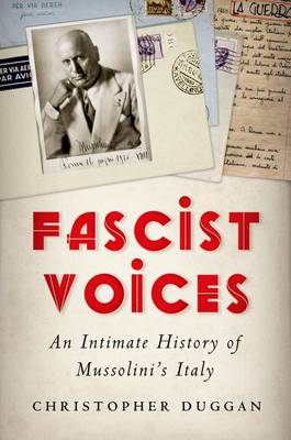 Fascist Voices by Christopher Duggan