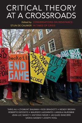 Critical Theory at a Crossroads: Conversations on Resistance in Times of Crisis book