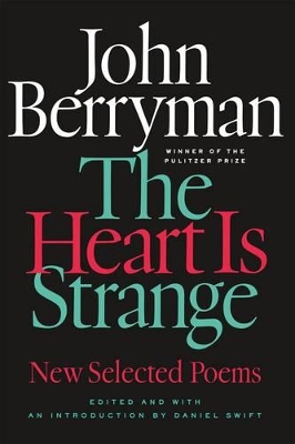 The Heart is Strange by John Berryman