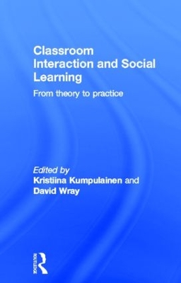 Classroom Interactions and Social Learning book