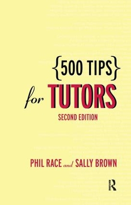 500 Tips for Tutors by Sally Brown