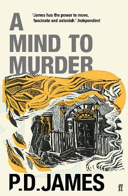 A Mind to Murder: The classic locked-room murder mystery from the 'Queen of English crime' (Guardian) book