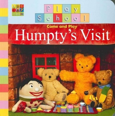 Play School: Humpty's Visit book