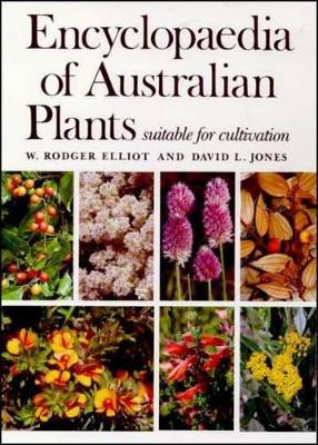 Encyclopaedia of Australian Plants Vol.8 by W.Rodger Elliot