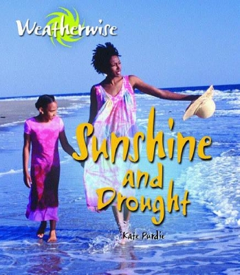 Weatherwise: Sunshine and Drought book