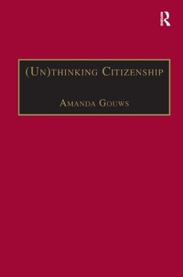 (Un)thinking Citizenship by Amanda Gouws