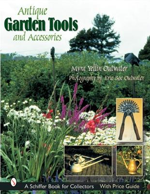 Antique Garden Tools & Accessories book