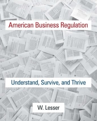 American Business Regulation by William Lesser