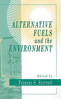 Alternative Fuels and the Environment book