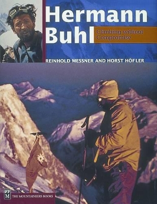 Hermann Buhl: Climbing Without Compromise book