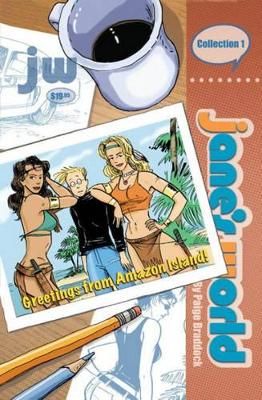 Jane's World Collection Volume 1 by Paige Braddock