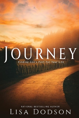 Journey: Finding God's Path For Your Life book