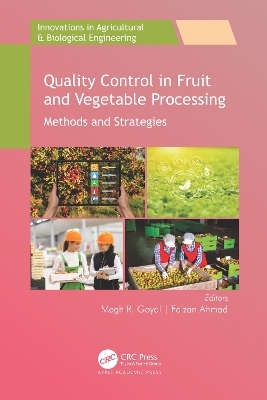 Quality Control in Fruit and Vegetable Processing: Methods and Strategies by Megh R. Goyal