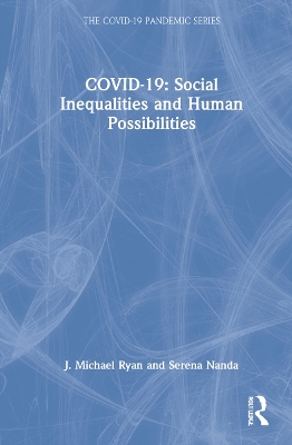 COVID-19: Social Inequalities and Human Possibilities book