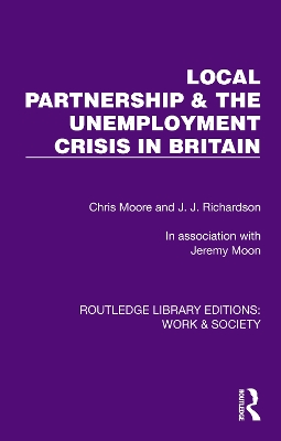 Local Partnership & the Unemployment Crisis in Britain book