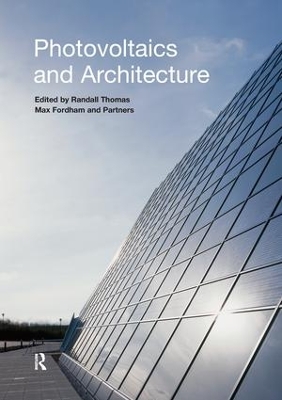 Photovoltaics and Architecture by Randall Thomas