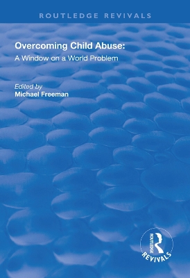 Overcoming Child Abuse: A Window on a World Problem book