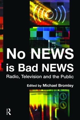 No News is Bad News by Michael Bromley