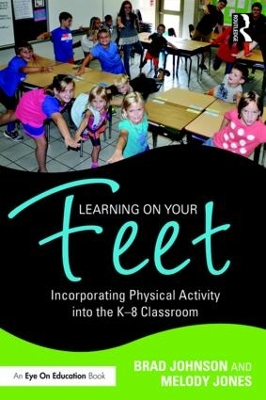 Learning on Your Feet by Melody Jones