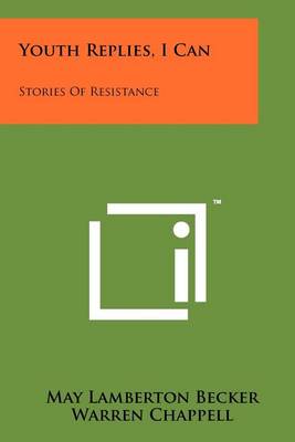 Youth Replies, I Can: Stories Of Resistance book